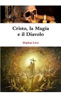 Cristo, la Magia e il Diavolo