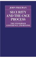 Security and the CSCE Process: The Stockholm Conference and Beyond(RUSI Defence Studies)