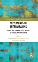 Movements of Interweaving