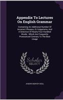 Appendix To Lectures On English Grammar