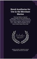 Naval Auxiliaries for Use in the Merchant Marine