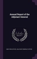 Annual Report of the Adjutant-General
