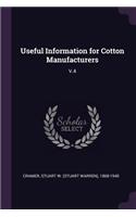 Useful Information for Cotton Manufacturers