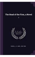 Head of the Firm, a Novel: 3