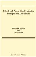 Pulsed and Pulsed Bias Sputtering
