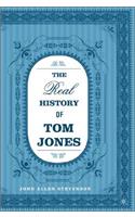 Real History of Tom Jones