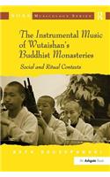 The Instrumental Music of Wutaishan's Buddhist Monasteries