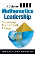 A Guide to Mathematics Leadership