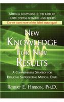 New Knowledge for New Results