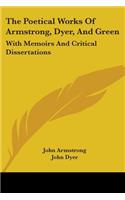 The Poetical Works Of Armstrong, Dyer, And Green