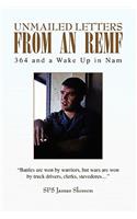 Unmailed Letters from an Remf: 364 and a Wake Up in Nam