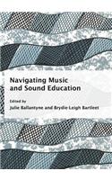 Navigating Music and Sound Education