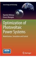 Optimization of Photovoltaic Power Systems: Modelization, Simulation and Control