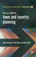 Short Guide to Town and Country Planning 2e