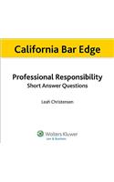 California Professional Responsibility Short Answer Questions for the Bar Exam