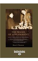 Wages of Appeasement: