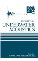 Progress in Underwater Acoustics