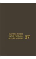 Masters Theses in the Pure and Applied Sciences