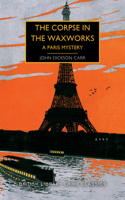 Corpse in the Waxworks