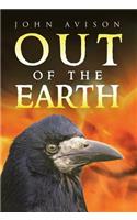 Out of the Earth