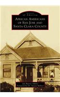 African Americans of San Jose and Santa Clara County