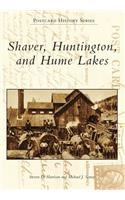 Shaver, Huntington, and Hume Lakes