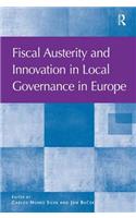 Fiscal Austerity and Innovation in Local Governance in Europe