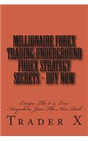 Millionaire Forex Trading