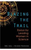 Blazing the Trail