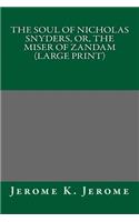 The Soul of Nicholas Snyders, Or, the Miser of Zandam