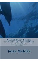 Animal Short Stories - Tierische Kurzgeschichten