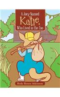 Joey Named Katie, Who Lived in the Zoo