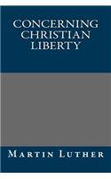 Concerning Christian Liberty