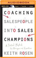 Coaching Salespeople Into Sales Champions