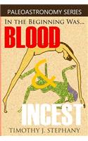 Blood & Incest