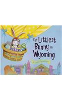 The Littlest Bunny in Wyoming