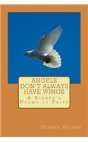 Angels Don't Always Have Wings