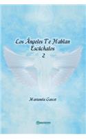 Los Angeles Te Hablan: Escuchalos II