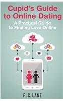 Cupid's Guide to Online Dating