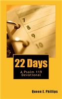 22 Days