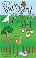 Barnyard Gossip