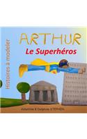 Arthur le Superheros