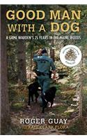 A Good Man with a Dog