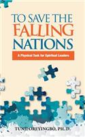 To Save the Falling Nations: A Physical Task for Spiritual Leaders(English)
