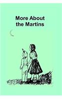 More About the Martins
