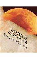 Ultimate Date Guide: Relationships Matter