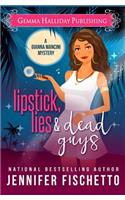Lipstick, Lies & Dead Guys
