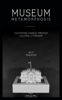 Museum Metamorphosis