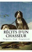Récits d'un Chasseur