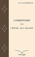 Commentaire sur l'Epître aux Galates